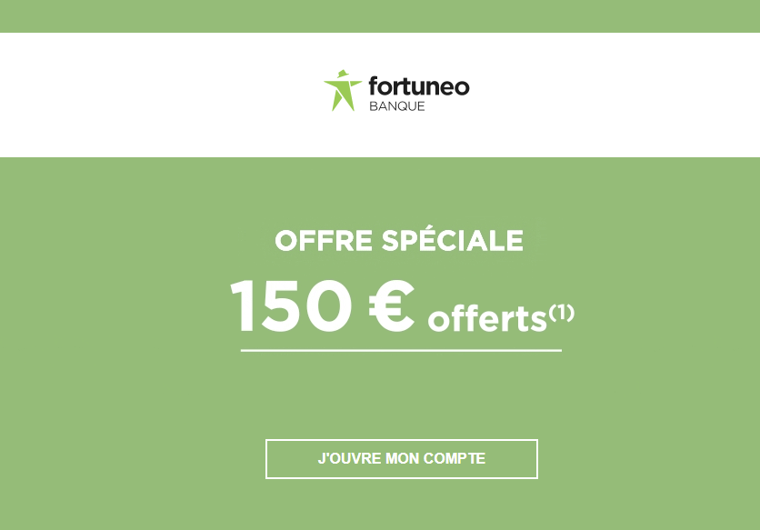 Fortunéo offre 150 pour louverture dun compte courant